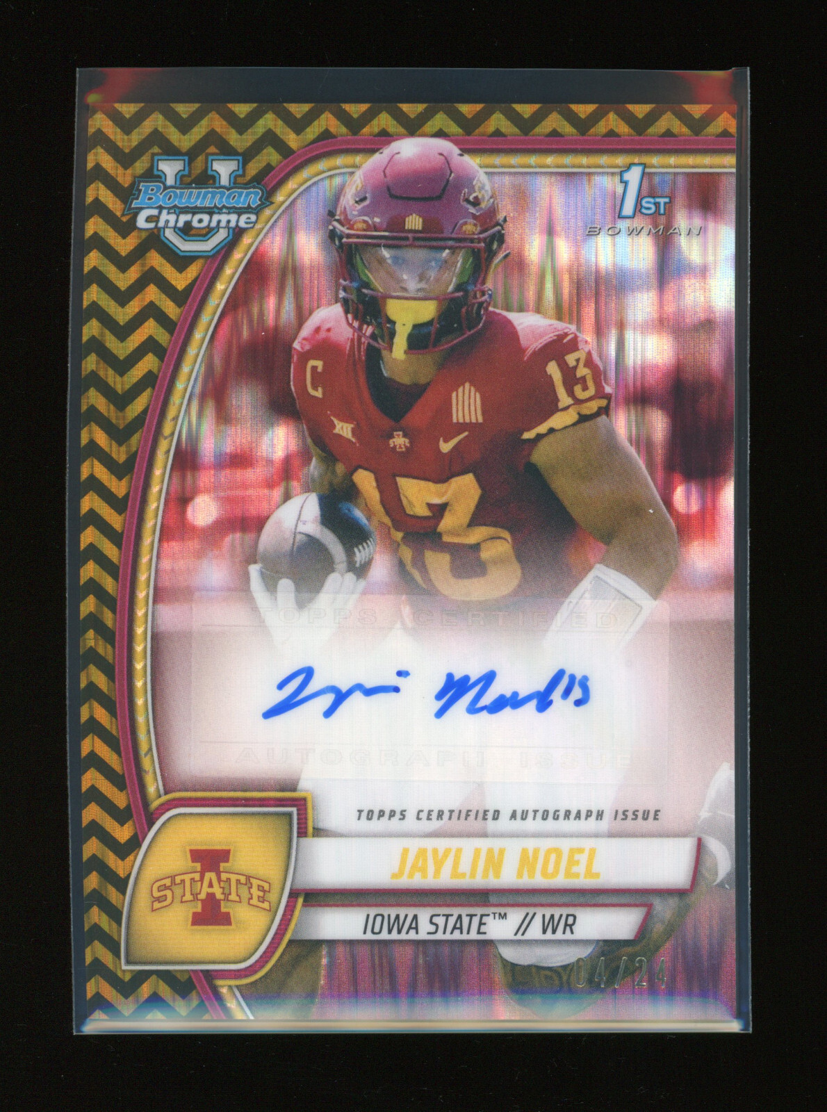 2024 Bowman Chrome U JAYLIN NOEL 1st Black Gold Stealth Refractor AUTO /24 ISU