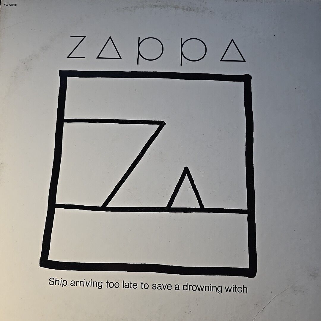 FRANK ZAPPA- SHIP ARRIVING TO LATE TO SAVE A DROWNING WITCH 1982 LP VINYL ALBUM