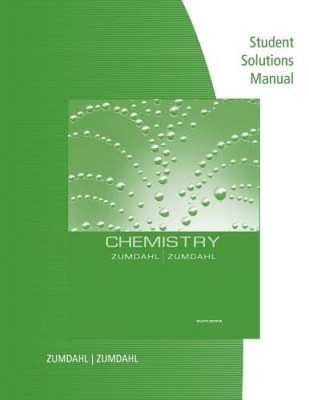 Chemistry Student Solutions Guide for Zumdahl & Zumdahls Chemistry - GOOD