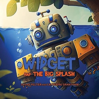 Widget and the Big Splash by Susan Peltier Paperback Book