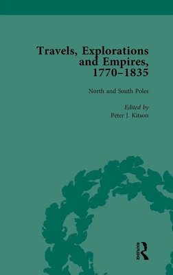 Tim Fulford (u. a.) | Travels, Explorations and Empires, 1770-1835, Part I Vol 3