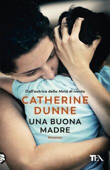 Una buona madre von Dunne, Catherine | Buch | Zustand akzeptabel