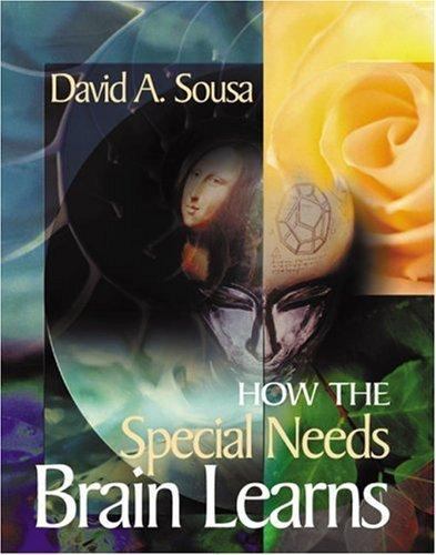 How the Special Needs Brain Learns by David A. Sousa (2001, Trade ...