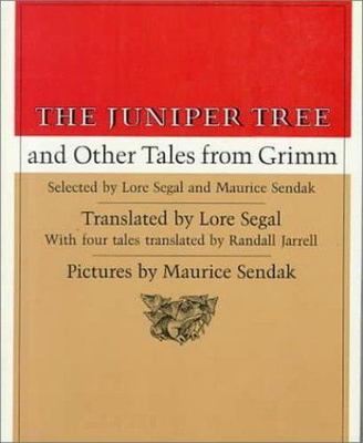 The Juniper Tree: And Other Tales from Grimm by Jacob Grimm;  Wilhelm K. Grimm