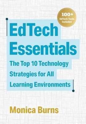 EdTech Essentials: The Top 10 Technology - Paperback, by Burns Monica - Good