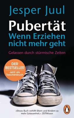 Jesper Juul / Pubertät - wenn Erziehen nicht mehr geht /  9783328105589