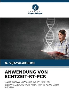 Anwendung Von Echtzeit-Rt-PCR by N. Vijayalakshmi (German) Paperback Book