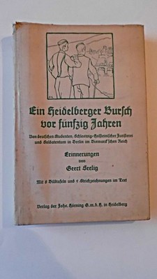 Ein Heidelberger Bursch vor fünfzig Jahren. Von deutschen Studenten, Schleswig-H