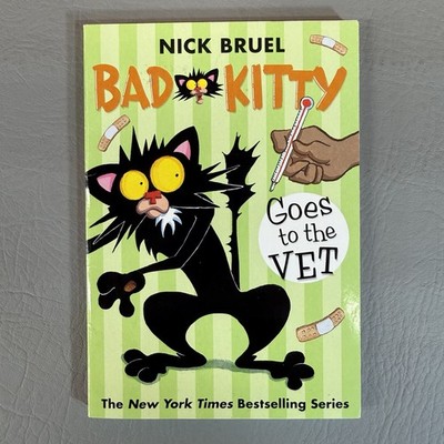 Bad Kitty Goes to the Vet by Nick Bruel Scholastic 2016 Trade PB Kids Cats Humor