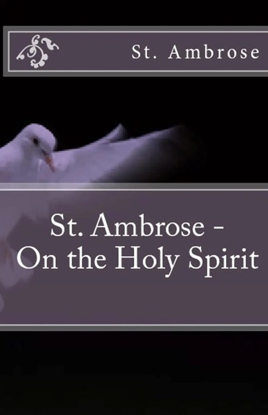 St. Ambrose | On The Holy Spirit | Taschenbuch | Englisch (2018)-image