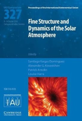 Fine Structure and Dynamics of the Solar Photosphere (IAU S327) (Proceedings