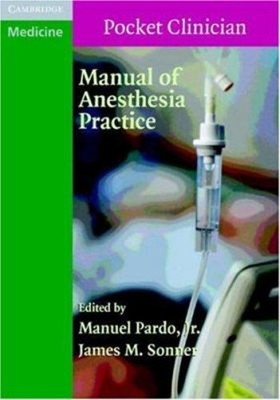 Manual of Anesthesia Practice Perfect