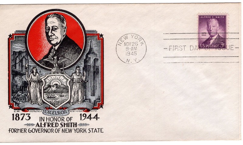 1945 #937 ALFRED E. SMITH ON FDC W/ SMALL DIAL AND STAEHLE CACHET GEM!