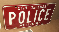 POLICE - CIVIL DEFENSE -- Missouri - License Plate Tag Sign OLD VINTAGE ORIGINAL