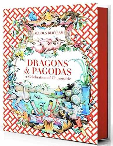 Dragons & Pagodas: A Celebration of - Hardcover, von Bertram Aldous - gut - Bild 1 von 1