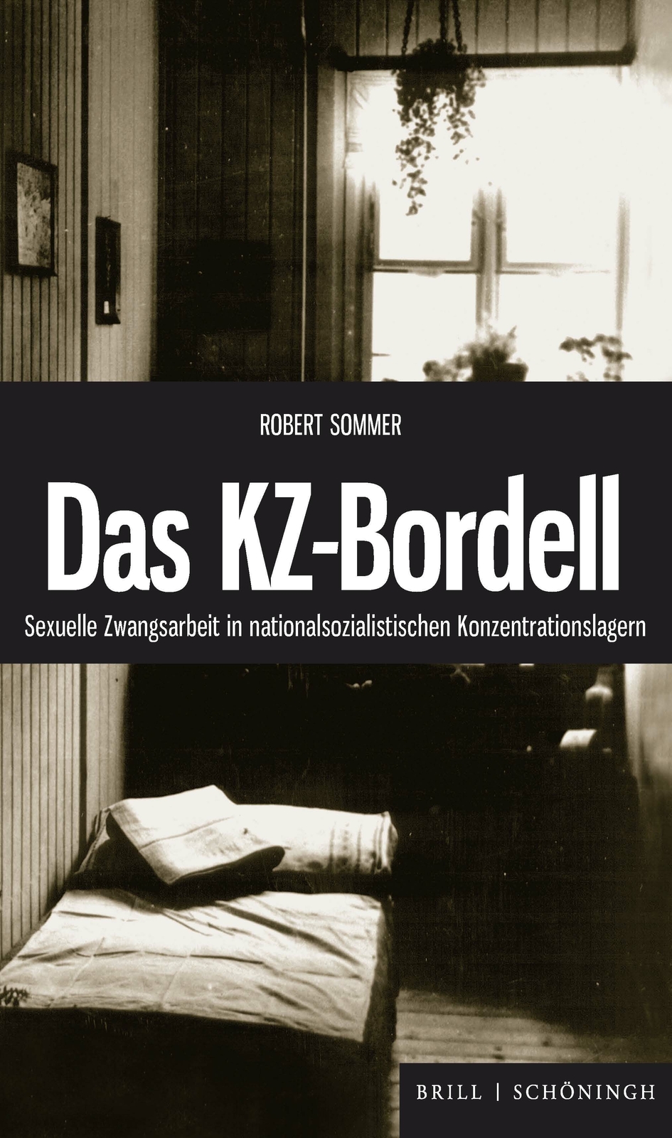 Thumbnail - Robert Sommer / Das Kz-bordell
