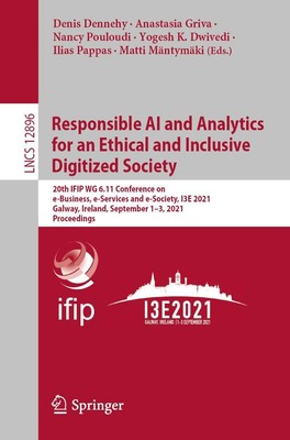 Responsible AI and Analytics for an Ethical and Inclusive Digitized Society Deni