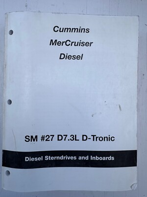 Cummins MerCruiser Diesel SM #27 D7.3L D-Tronic OEM Manual P/N 90-861784-1 bn32