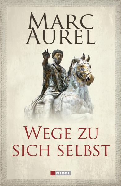 Thumbnail - Marc Aurel / Wege Zu Sich Selbst