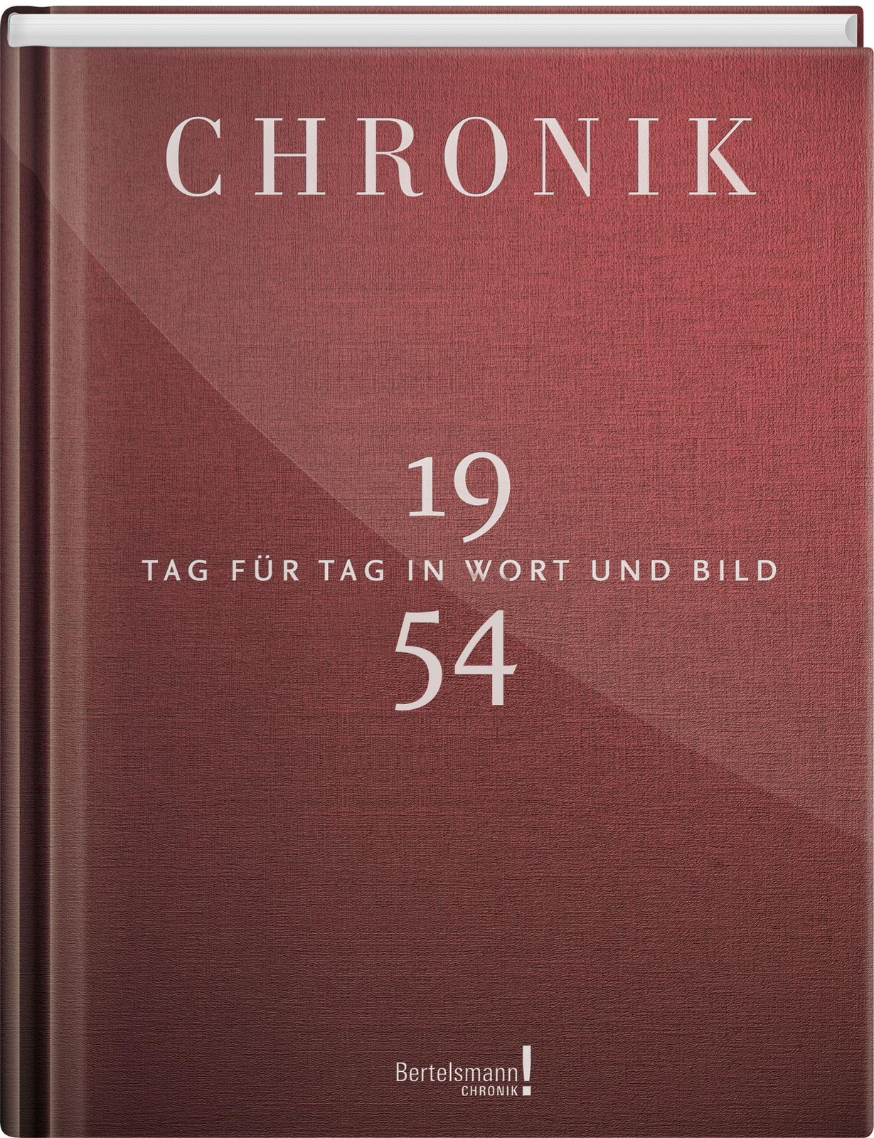 Chronik 1954 | Tag Für Tag In Wort Und Bild | Gütersloh 1buch Gmbh |