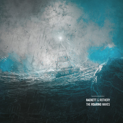 Steve Hackett/Steve Rothery - The Roaring Waves [CD]