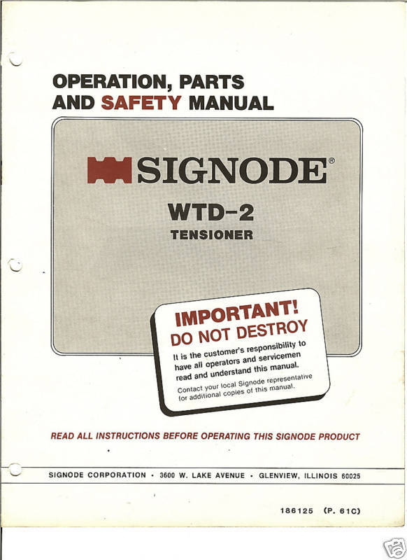 Signode WTD-2 Operation and Parts Manual