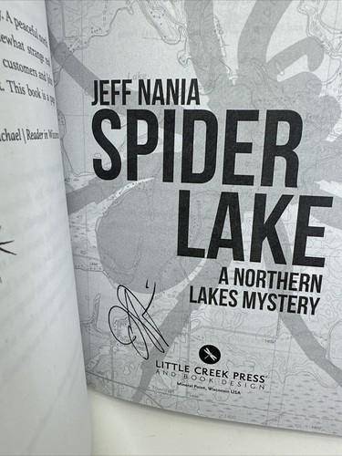 Spider Lake: A Northern Lakes Mystery Jeff Nania Autographed - Picture 3 of 5