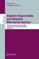 Adaptive Hypermedia And Adaptive Web-Based Systems Paul De Bra