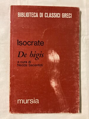 Bibliothek griechischer Klassiker Isokrates de Bigis von Nedda Priester