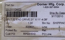 DORNER MFG CONVEYOR BELT 22 END DRIVE 21”W x 11'-4.08"  #22-211134/02, NEW