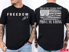 2-Sided FREEDOM & Charlie Kirk Turning Point USA American Flag Patriotic T-Shirt