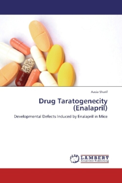 Thumbnail - Aasia Sharif | Drug Taratogenecity (enalapril) | Taschenbuch |