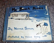 My Beach House BY NORMA SIMON & VELMA IISLEY VINTAGE 1958