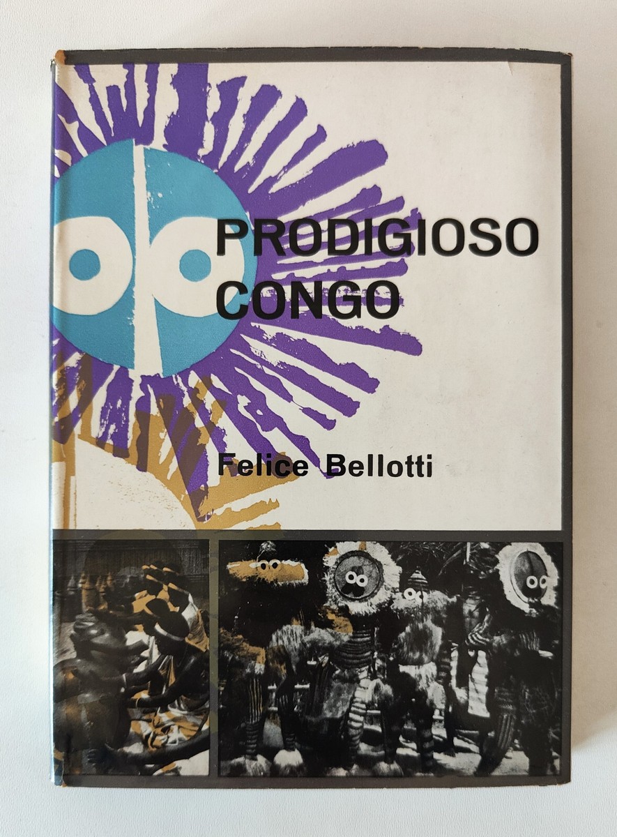 PRODIGIOSO CONGO Felice Belotti Edizioni Leonardo da Vinci