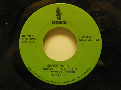  Susy Rose: Another Love Story / Silver Threads & Golden Needles, 45 RPM NM (E2)