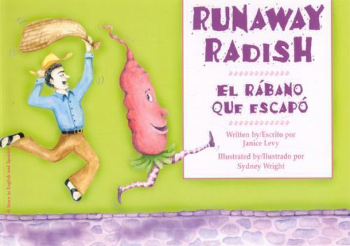 Runaway Radish: El Rabano Que E by Levy, Janice - Picture 1 of 1
