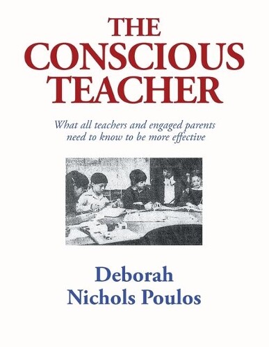 Thumbnail - Deborah Nichols Poulos The Conscious Teacher (taschenbuch) (us Import)