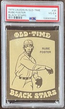 1974 Laughlin Old-Time Black Stars #35 Rube Foster RC PSA 4 HOF