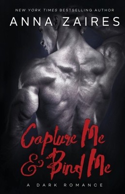 Zaires - Capture Me  Bind Me - New paperback or softback - X555z