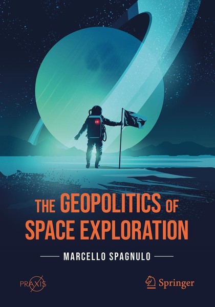 The Geopolitics Of Space Exploration, Marcello Spagnulo-image