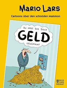 Du hast dir doch Geld gewünscht: Cartoons über den ... | Buch | Zustand sehr gut