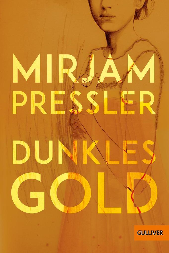 Thumbnail - Dunkles Gold | Mirjam Pressler | 2020 | Deutsch