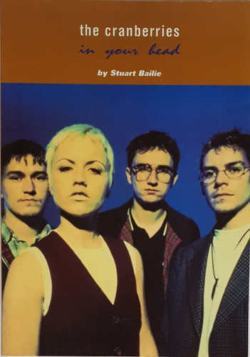 The Cranberries: In Your Head by Stuart Bailie 1995 Paperback UFO Music Books - 第 1/2 張圖片