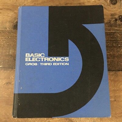 1971 Basic Electronics by Bernard Grob 3rd Edition  Technology Illustrated HC