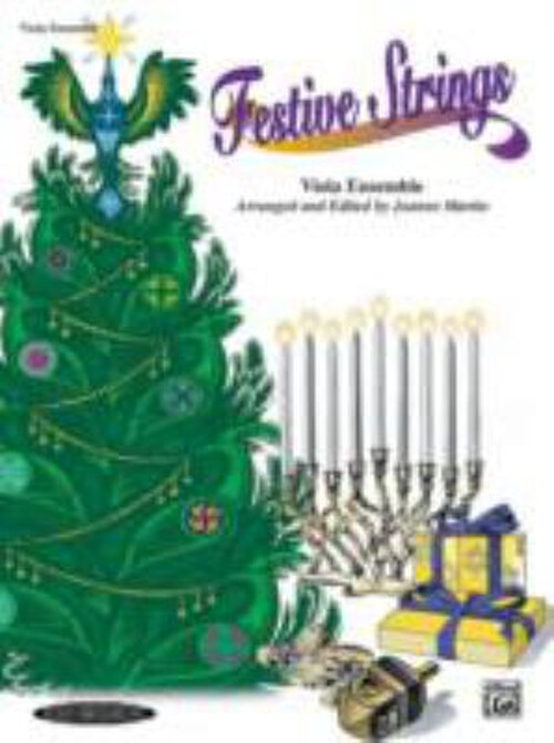Festive Strings Viola Ensemble Book by Joanne Ma