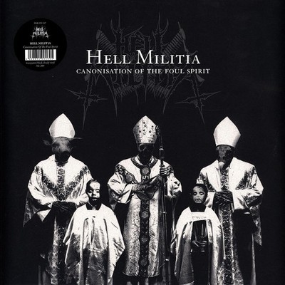 Hell Militia - Canonisation Of The Foul Spirit (Vinyl LP - 2025 - EU - Original)
