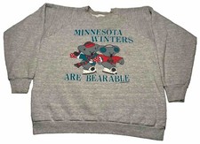 Vintage 1990 Ross Made In USA Minnesota Winters Are Bearable Crewneck Sweater