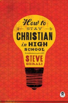 How To Stay Christian In High School