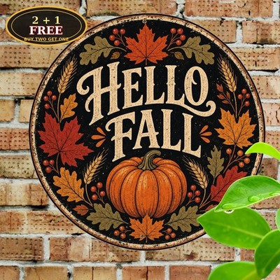 Hello Fall Pumpkin Autumn Leaves Wreath Weathered Border Round Metal Sign 8x8