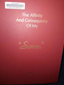 The Affinity and Consanguinity of My Swans by L.P. Francke 1984 Genealogy